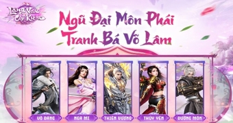 Giftcode và môn phái trong game Lăng Vân Chi Kiếm: thông tin mới nhất