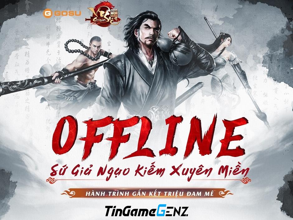 GOSU phát hành Ngạo Kiếm Vô Song Origin, thu hút cộng đồng game thủ lâu năm