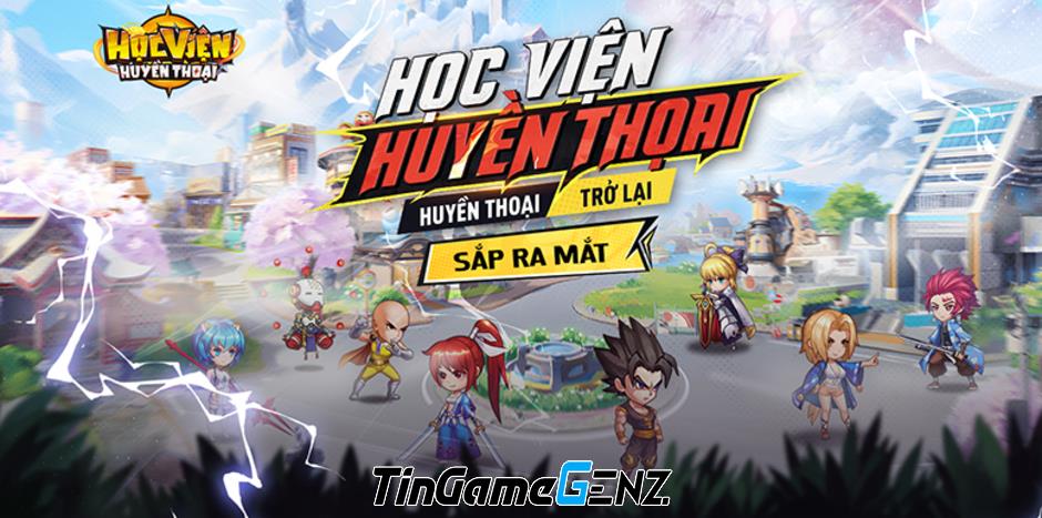 Học Viện Huyền Thoại: Game Anime/Manga Đa Vũ Trụ Mới Nhất Đổ Bộ Thị Trường Game Việt!