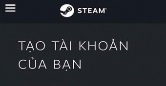 Hướng dẫn tạo tài khoản Steam trên điện thoại trong 5 phút