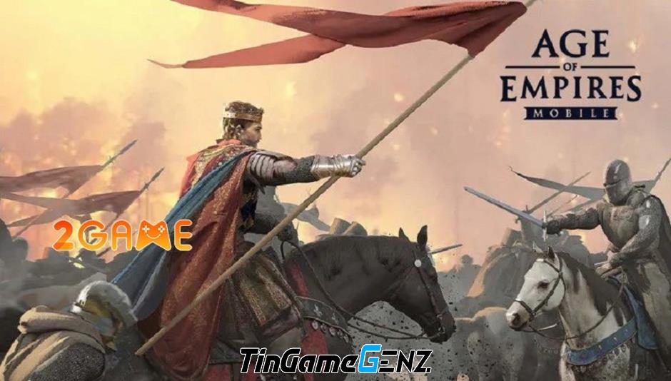 Khám Phá 3 Đội Hình Anh Hùng Xuất Sắc Trong Age of Empires Mobile Dành Cho Người Mới Bắt Đầu