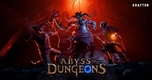 Khám Phá Abyss of Dungeons: Đối Đầu Với Bóng Tối & Khát Khao Tham Vọng Trong Hành Trình Chinh Phục 
