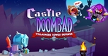 "Khám Phá Castle Doombad: Free To Slay – Trở Thành Chúa Tể Hắc Ám Trong Game Mới Ra Mắt Trên Android & iOS"