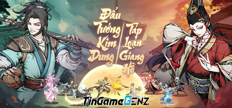 Khám Phá Đại Hiệp Tap Tap – Game Đấu Tướng Kim Dung Đích Thực Đem Lại Trải Nghiệm Mới Lạ Từ Funtap!