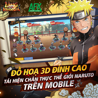 "Khám Phá Làng Nhẫn Giả: Game Naruto Loạn Chiến 3D Chính Thức Ra Mắt Tại Việt Nam!"