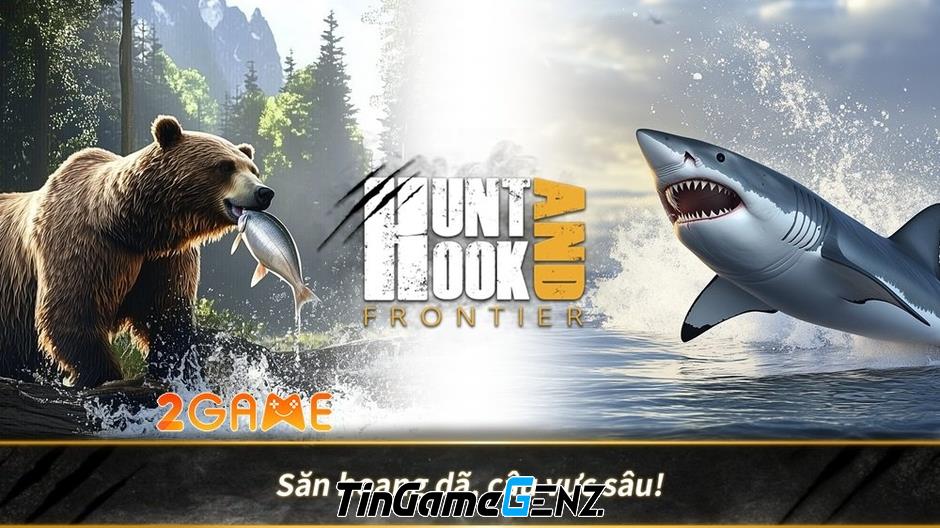 Khám Phá Lối Chơi Săn Bắn và Câu Cá Đỉnh Cao trong Hunt and Hook: Frontier Khám Phá Lối Chơi Săn Bắn và Câu Cá Đỉnh Cao trong Hunt and Hook: Frontier