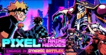 "Khám Phá Pixel Duel: Trận Chiến Đa Vũ Trụ Anime/Manga Với Đồ Họa Pixel Đặc Sắc"