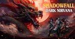 Khám Phá Shadowfall: Dark Nirvana – MMORPG Đầy Thử Thách Chờ Đón Game Thủ!