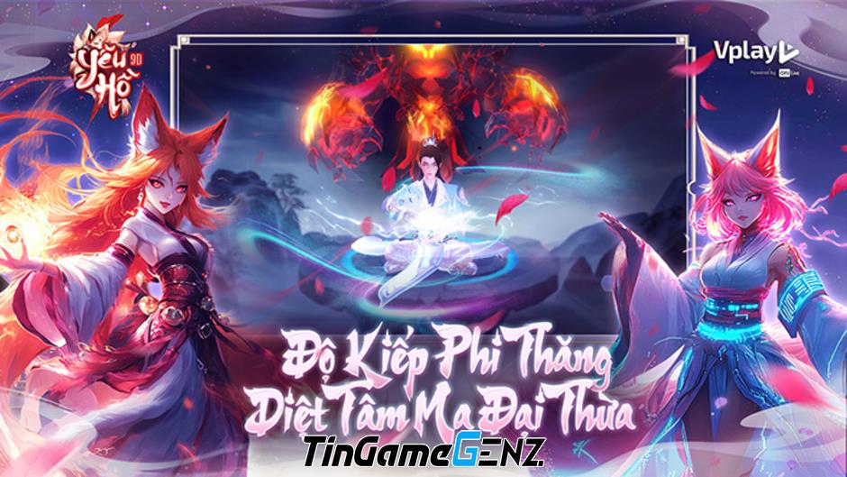 Khám Phá Yêu Hồ 9D: Siêu Phẩm Game Nhập Vai Đỉnh Cao Lấy Cảm Hứng Từ Huyền Thoại Cửu Vĩ Hồ – Vplay