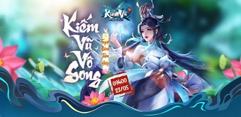 Kiếm Vũ CMN - Game tiên hiệp đa nền tảng ra mắt ngày 23/5