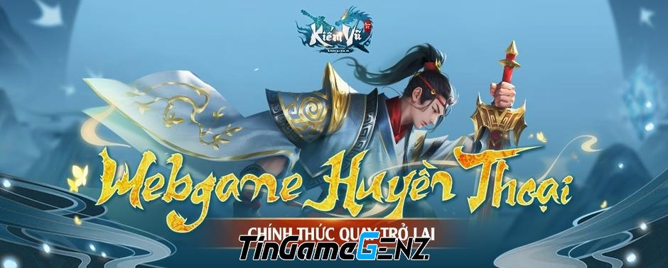 Kiếm Vũ CMN: Webgame huyền thoại tái xuất