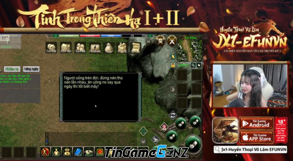 KOLs livestream JX1 Efunvn Mobile - Hiếm thấy trong thị trường game nhập vai kiếm hiệp.