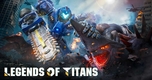 "Legends of Titans: Chinh Phục Thế Giới Hậu Tận Thế và Đánh Bại Bóng Tối"