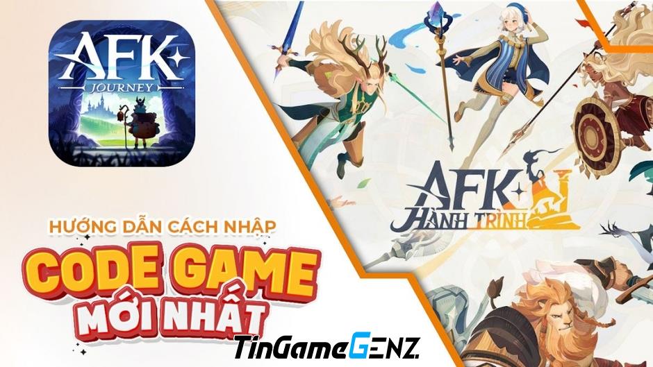 Mã nguồn game Hành Trình AFK tháng 8/2024 mới nhất