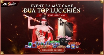 "Ma Quân VTC Ra Mắt Sự Kiện Đua Top Liên Server - Nhận Quà Khủng Chỉ Dành Cho Game Thủ!"