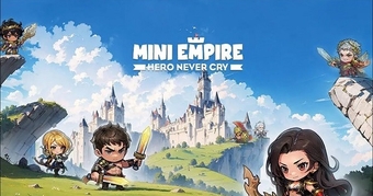 "Mini Empire: Hero Never Cry - Khám Phá Trận Chiến Thẻ Bài Đỉnh Cao Với Những Anh Hùng Lịch Sử Trên Toàn Cầu"