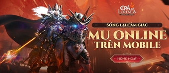 Mu Online trở lại với phiên bản di động đầy cảm xúc