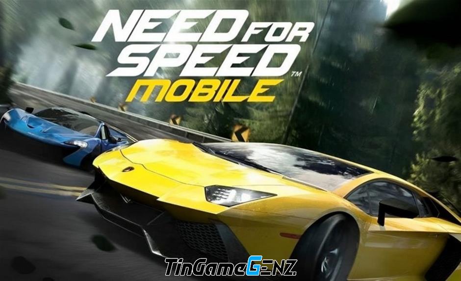 Need for Speed Mobile - Tiêu chuẩn mới của game đua xe trên di động