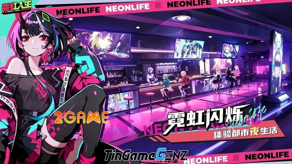 Neon Life - Game nhập vai thế giới mở cyberpunk phù hợp với Generation Z.