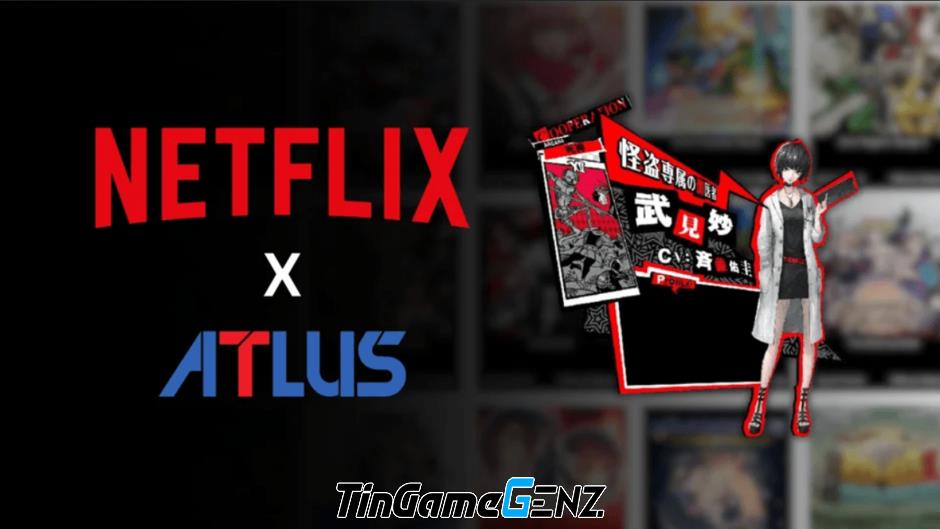 Netflix hợp tác với Atlus - nhà phát triển game ở Nhật Bản