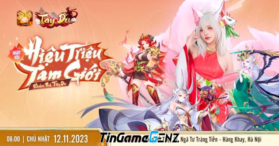 Ngày hội ra mắt game mới Tây Du VNG - Hiệu Triệu Tam Giới