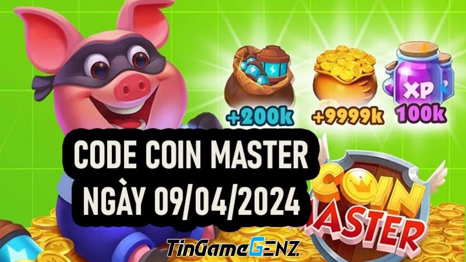 Nhận Spin, Code Coin Master miễn phí ngày 9/4