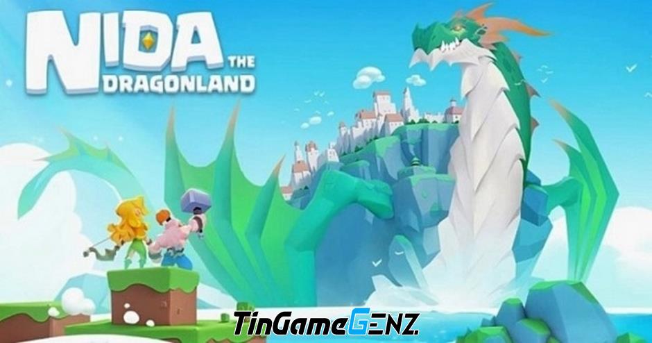 Nida the Dragonland - Game rồng đầy sôi động cho năm mới!