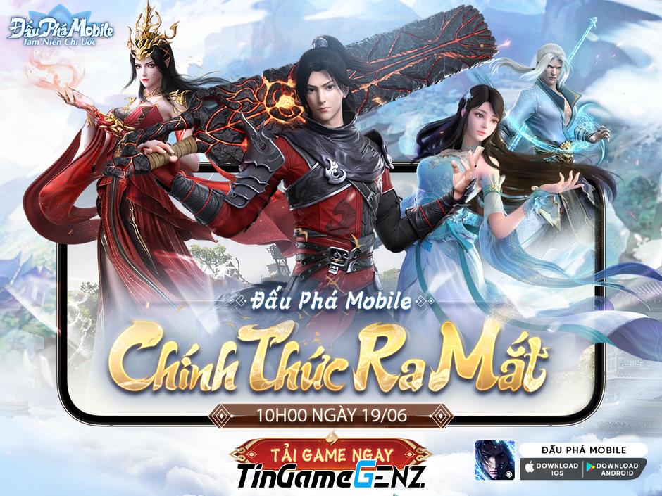 Ra mắt Đấu Phá Mobile: Hành trình Tu Tiên, chinh phục Dị Hỏa, trở thành Đấu Đế!