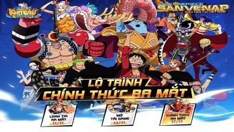 Ra mắt Game One Piece săn vé nạp đầu tiên tại Việt Nam: Kho Báu - Ta Đến Đây vào ngày 17/11