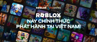 Roblox - VNG chính thức ra mắt tại Việt Nam