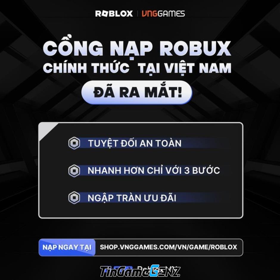 Roblox - VNG ra mắt cổng nạp mới với ưu đãi hấp dẫn.