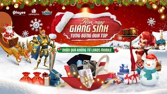 Rộn ràng Giáng Sinh - Đua top, Nhận quà khủng từ Lords Mobile