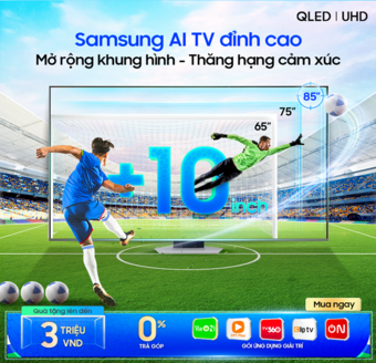 Smart TV Samsung giảm giá mạnh cho mùa Euro 2024: Chọn AI Mạnh, Hoàn tiền càng mạnh