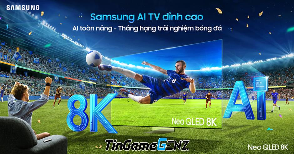 Smart TV Samsung giảm giá mạnh cho mùa Euro 2024: Chọn AI Mạnh, Hoàn tiền càng mạnh