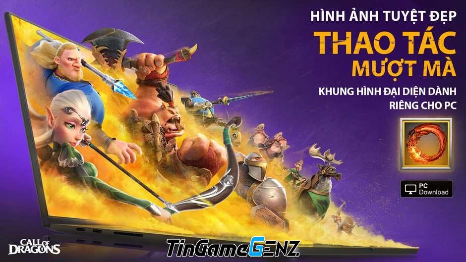 Sức hút của Call Of Dragons đối với game thủ Việt