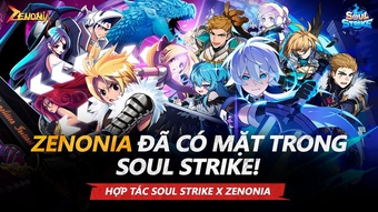 Tân binh Soul Strike hợp tác với huyền thoại Zenonia trong bản cập nhật mới