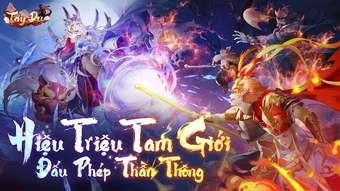 Tây Du VNG ra mắt game thủ hôm nay, 15/11: Đại Náo Tam Giới