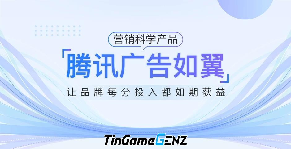 Tencent gia tăng quảng cáo game đến năm 2024