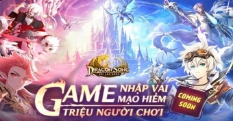 Tham gia Dragon Song - Game nhập vai màn hình dọc tháng 12, cuộc phiêu lưu "triệu người" vô cùng hấp dẫn và độc đáo