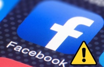 "Thông tin mới nhất: Facebook gặp sự cố toàn cầu, user phát hiện bất thường!"