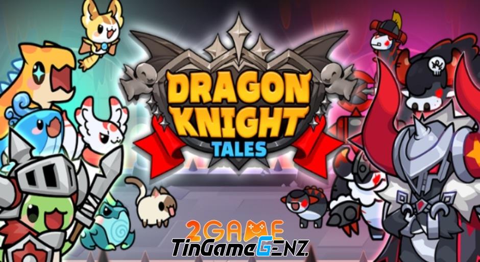 Thu phục chú rồng đáng yêu trong Dragon Knight Tales: Idle RPG