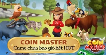 Tìm hiểu về Coin Master và lý do vì sao trò chơi này HOT đến thế