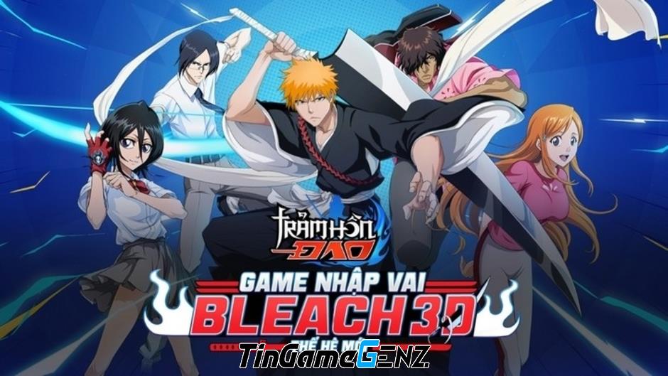 Trảm Hồn Đao Mobile: Game manga Bleach mới tới Việt Nam