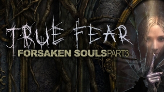 "True Fear: Forsaken Souls 3 - Đánh Dấu Hồi Kết Cho Hành Trình Kinh Dị Đầy Kinh Hoàng"