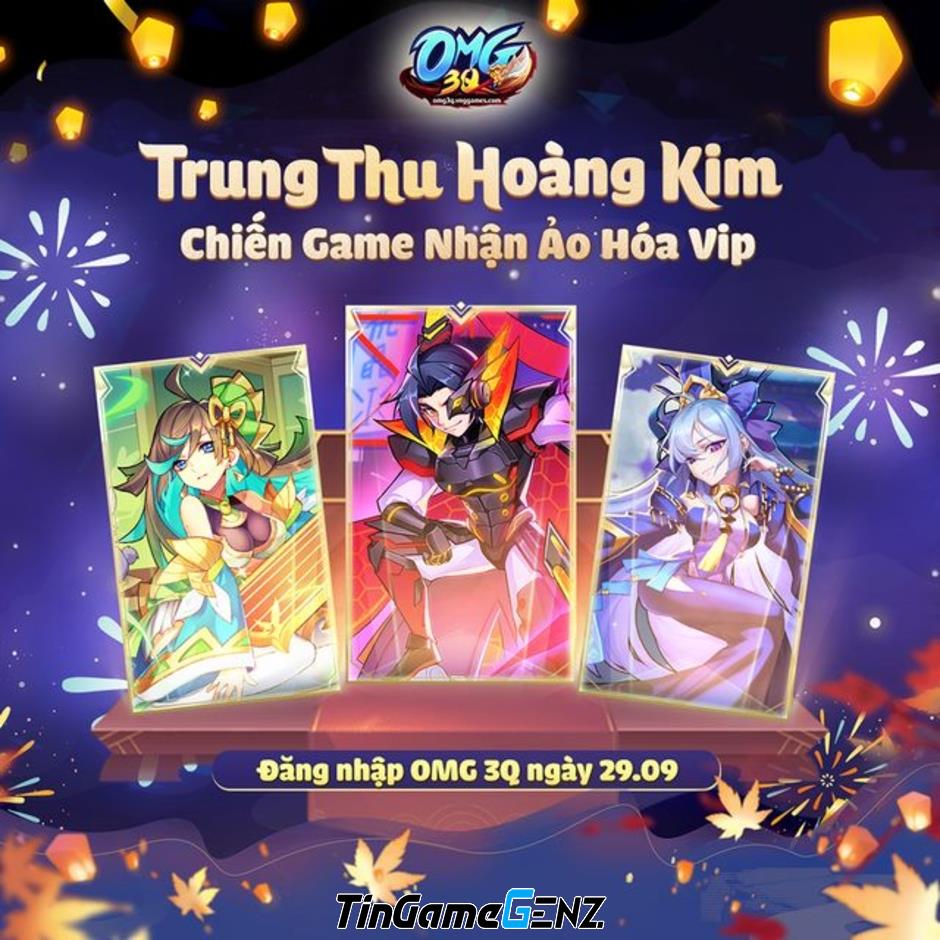 VNG phát động sự kiện Trung Thu Hoàng Kim, tặng nhiều phần quà giá trị cho game thủ OMG 3Q