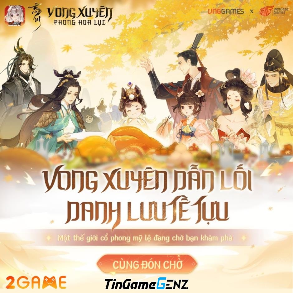 Vong Xuyên Phong Hoa Lục: Siêu Phẩm Game Đấu Tướng Sắp Ra Mắt Tại Việt Nam – Đừng Bỏ Lỡ! Vong Xuyên Phong Hoa Lục: Siêu Phẩm Game Đấu Tướng Sắp Ra Mắt Tại Việt Nam – Đừng Bỏ Lỡ!