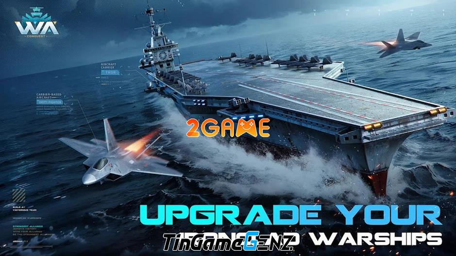 Warship Alliance: Conquest - Thiết lập trật tự thế giới mới