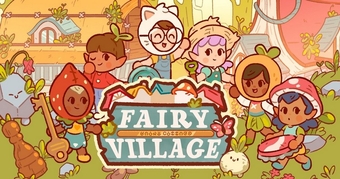 Xây dựng ngôi làng thần tiên cùng chú tiểu tiên đáng yêu trong Fairy Village