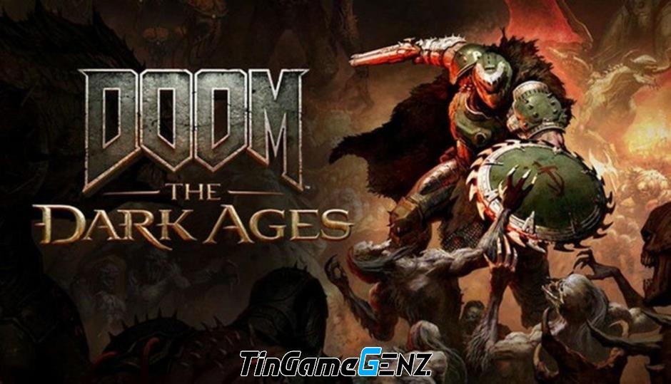 **DOOM: The Dark Ages – Ngày Ra Mắt và Thông Tin Chi Tiết Về Phiên Bản Tải Trước**