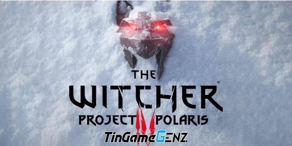 CD Projekt RED tập trung sử dụng nửa nhân lực công ty cho dự án phát triển The Witcher 4